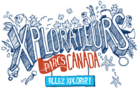 Xplorers of Parks Canada - Go ! Explore...!