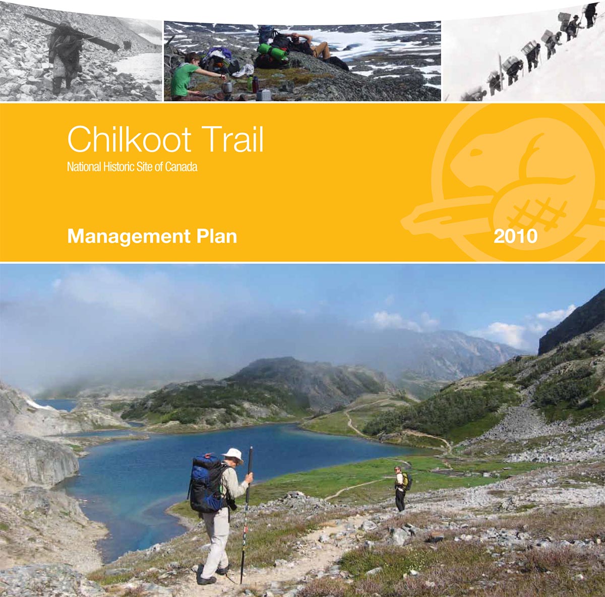 Chilkoot Trail National Historic Site Management Plan 2010
